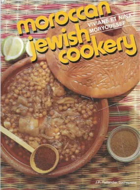 OP: Moroccan Jewish Cookery